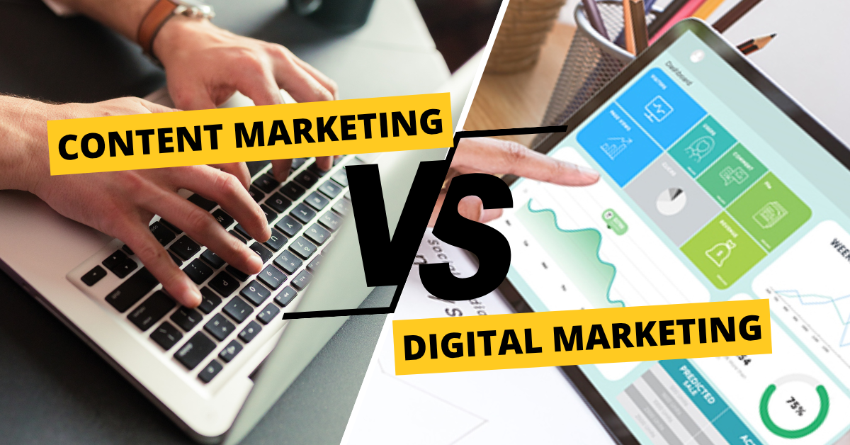 Content Marketing vs Digital Marketing: What’s the Difference?